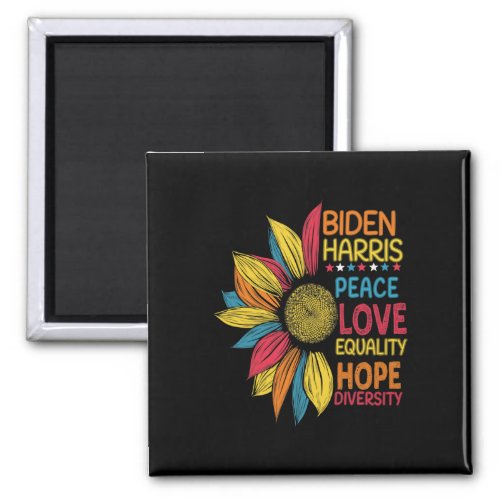 Love Equality Hope Diversity Biden Harris 2020  Magnet