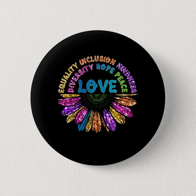 LOVE Equality Inclusion Diversity Hope Peace Button (Front)
