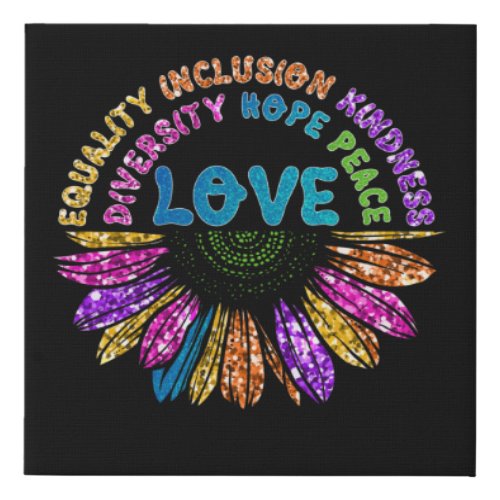 LOVE Equality Inclusion Diversity Hope Peace Faux Canvas Print