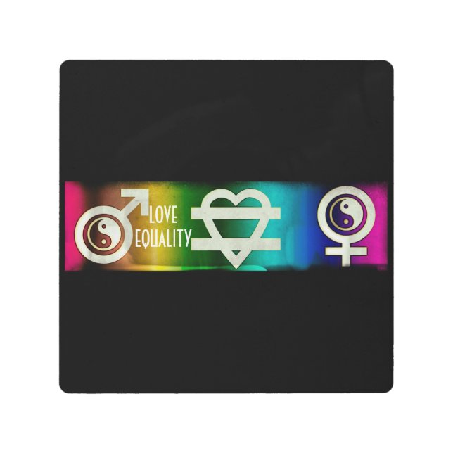 Love Equality Metal Print (Front)