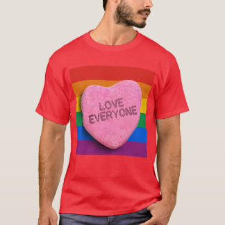 LOVE EVERYONE CANDY -.png T-Shirt
