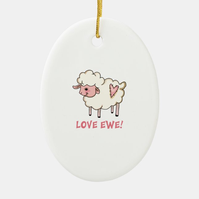 LOVE EWE CERAMIC ORNAMENT (Front)