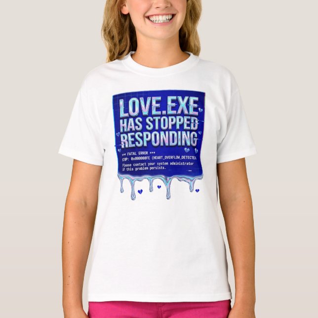 Love Exe Blue Screen Death Y2K Tech Funny Coder Pr T-Shirt (Front)