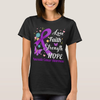 love faith strength pancreatic cancer warrior T-Shirt