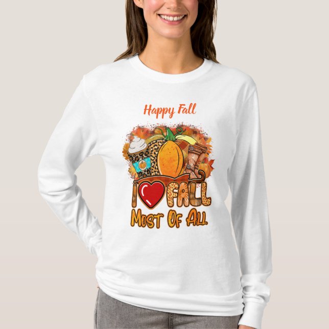 Love Fall Autumn Customize Text T-Shirt (Front)