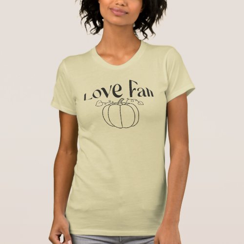 Love Fall Fashion Inspo Pumpkin Womens Cream T_Shirt
