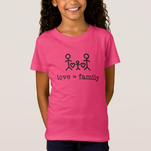 Love  Family Girls T_Shirt
