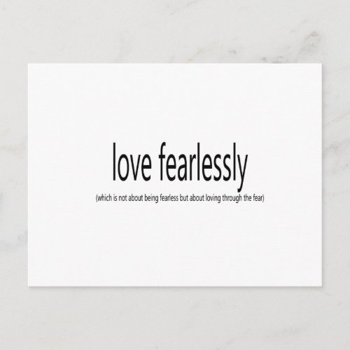 Love Fearlessly saying Quote art Postcard