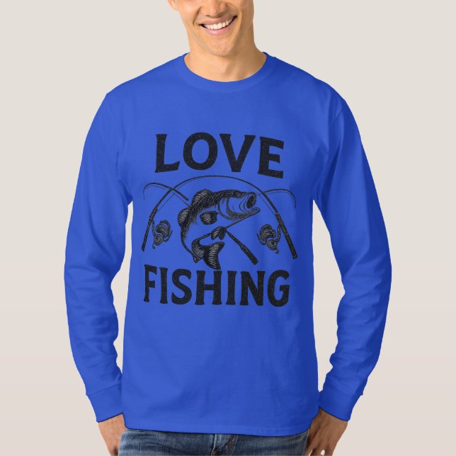 "Love Fishing - A Reel Passion" T-Shirt (Front)