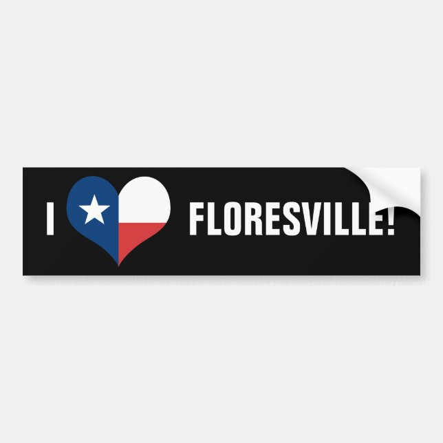 LOVE FLORESVILLE! BUMPER STICKER (Front)