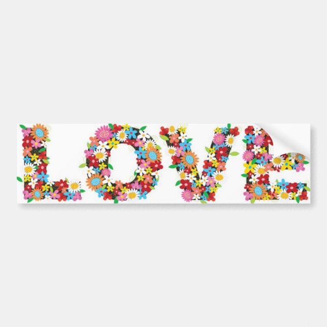 Love flowers bumper sticker! bumper sticker (Front)