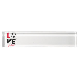 Love football desk name plate