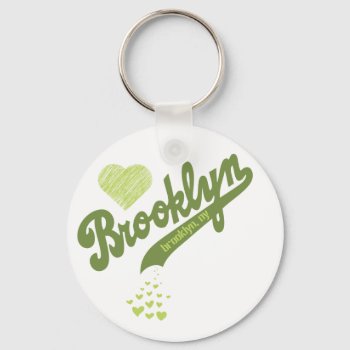 Love For Brooklyn 2 Keychain by brev87 at Zazzle
