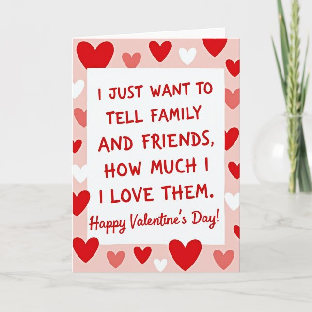 Love For Family and Friends Valentines Card (Front)