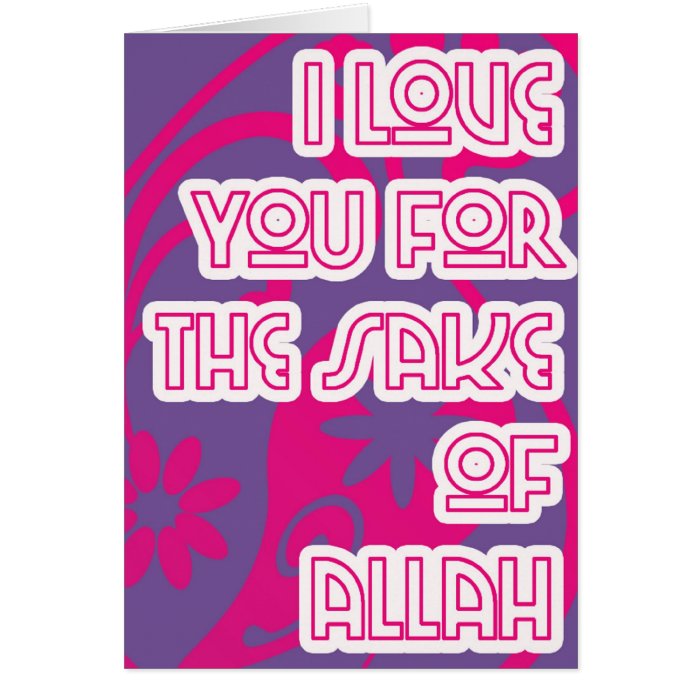 Love For Sake Of Allah Card Zazzle