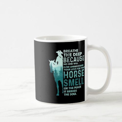 Love For That Horse Smell - Equestrian Horseback R Coffee Mug