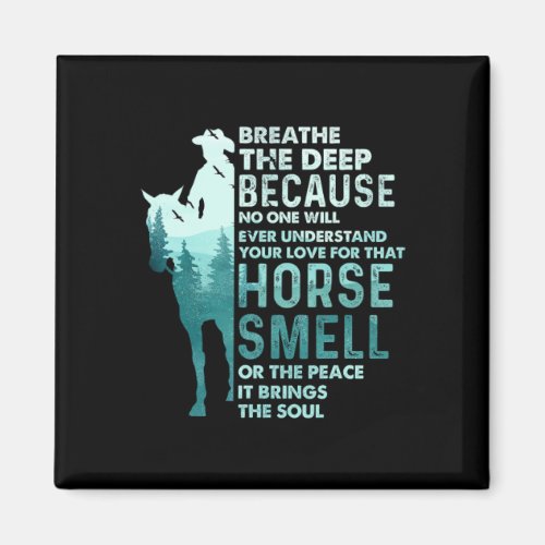 Love For That Horse Smell - Equestrian Horseback R Magnet