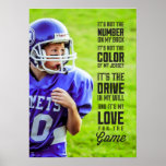 Love for the Game Poster with Your Photo<br><div class="desc">Make your kid feel like a star athlete. Upload your own photo for a custom poster. The quote can be moved and resized to fit either a vertical or horizontal layout.</div>
