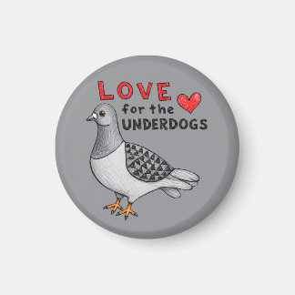 Love for the Underdogs – Round Magnet with Dove