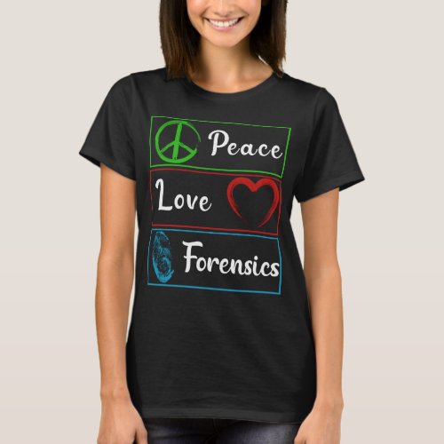 Love Forensic Science DNA Investigator T_Shirt
