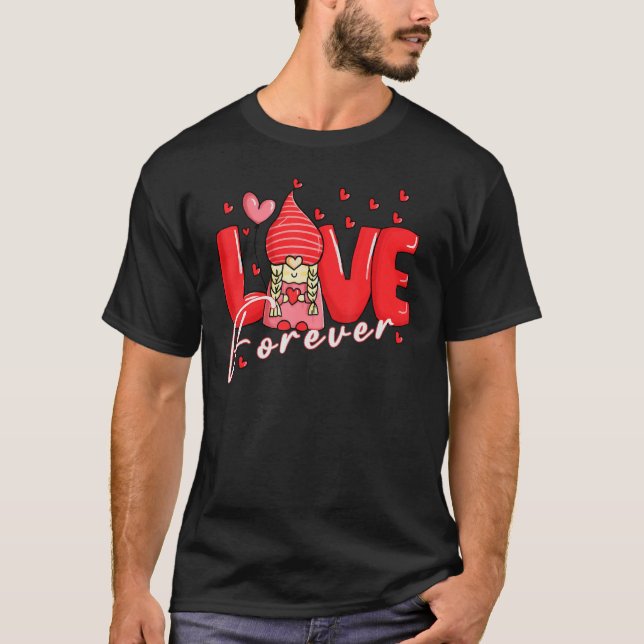 Love Forever Gnome Graphic Valentines Day Hearts M T-Shirt (Front)