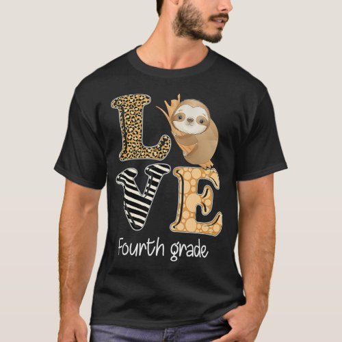 Love Fourth Grade Sloth 4th Grade eacher Back o Sc T_Shirt