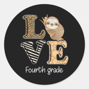 Love Fourth Grade Sloth 4th Grade Teacher Ck To Sc Classic Round Sticker