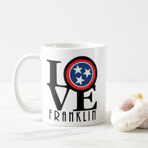 LOVE Franklin Tennessee 11oz Coffee Mug