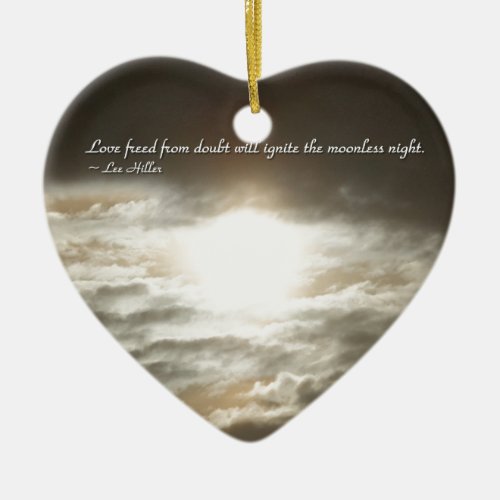 Love Freed From Doubt Will Ceramic Ornament