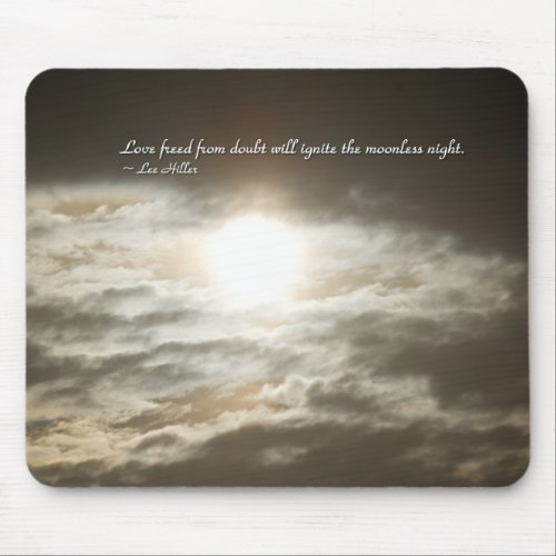 Love Freed From Doubt Will Mouse Pad