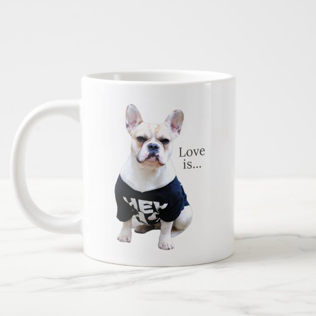  Love French Bulldog Frenchie Mom Dad Dog Puppy Pe Giant Coffee Mug (Left)