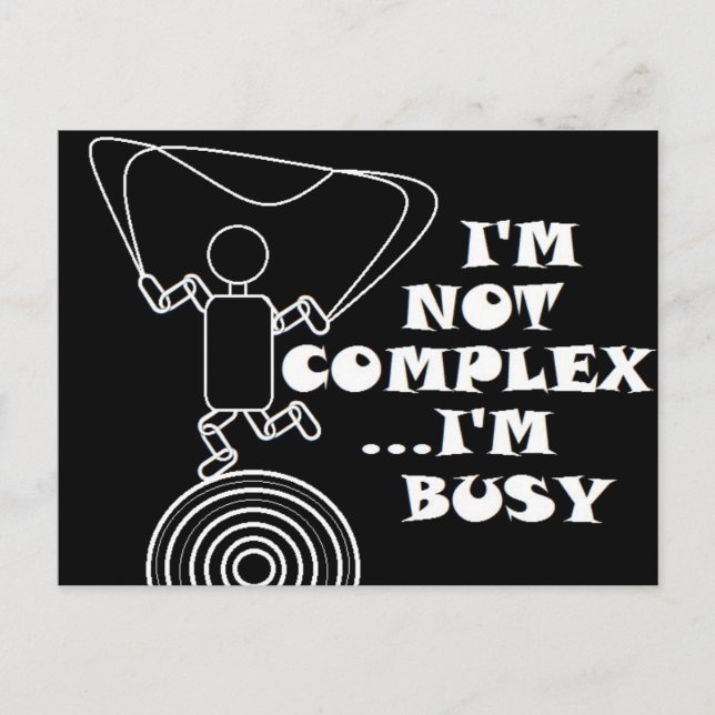 Love Friend Relationship I'm Not Complex..I'm Busy Postcard (Front)
