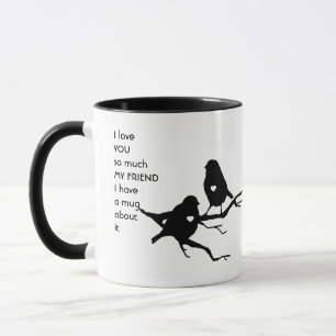 Love Friend so much I  So Much Fun Quote  Mug