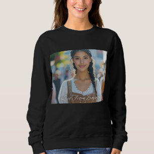 LOVE FROM BAVARIA SWEATSHIRT