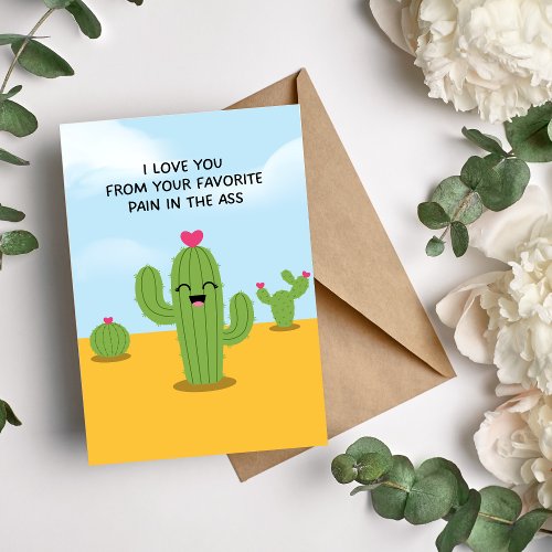 Love From Your Favorite Pain Funny Cactus Card