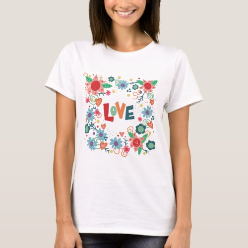 Love Fun Floral Hearts Cute Inspirivity  T_Shirt