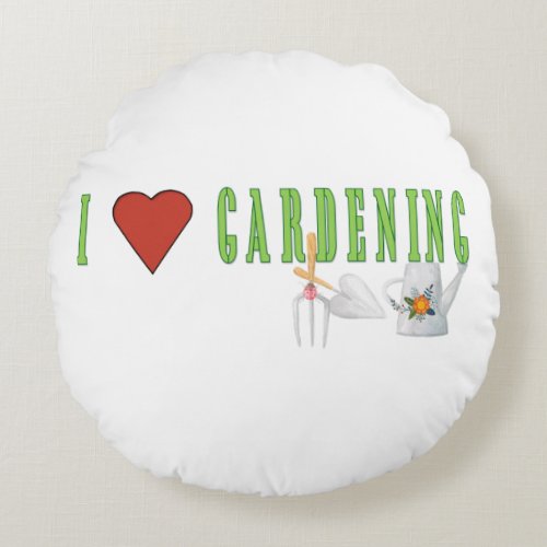 Love Gardening Round Pillow