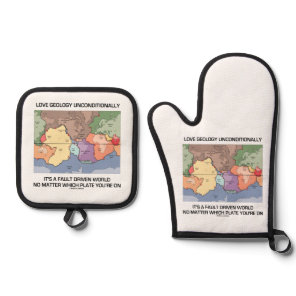 Love Geology Unconditionally Fault Driven World Oven Mitt & Pot Holder Set