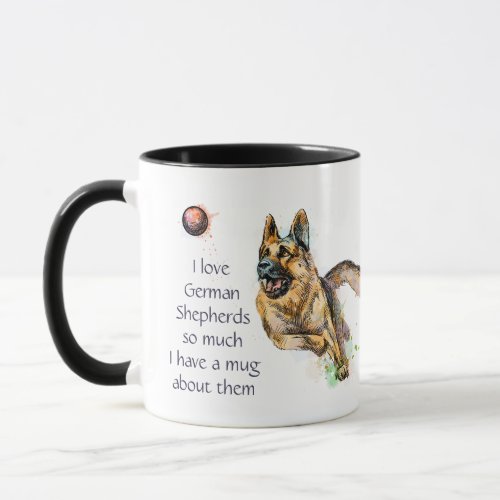Love German Shepherd Dog So Much Fun Quote Saying  Mug