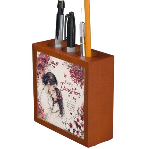 LOVE GIFT FOR DAUGHTER'S DAY  DESK ORGANIZER