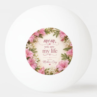 LOVE GIFT FOR MOTHER'S DAY  PING PONG BALL