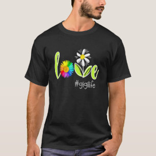 Love Gigi Life T-Shirt