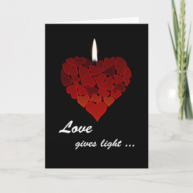 Love Gives Light ... Valentine's Day, Heart, Flame Holiday Card (Front)
