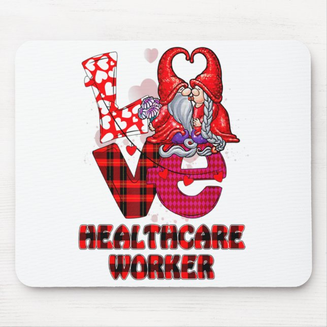 Love Gnome Healthcare Worker Valentines Day Heart  Mouse Pad (Front)