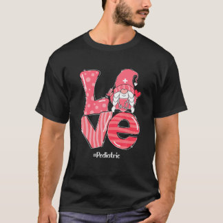 Love Gnome Pediatric Nurse Funny Valentines Day Ma T-Shirt