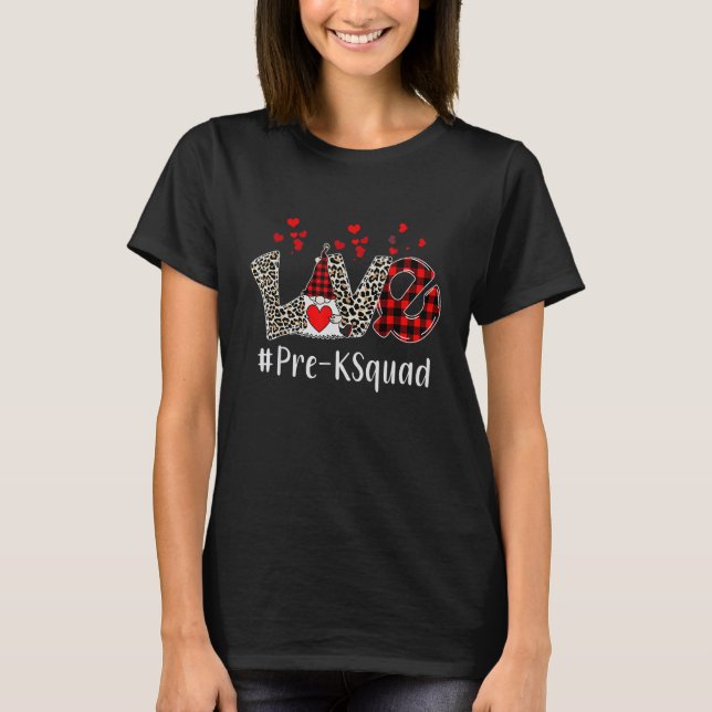 Love Gnome Teacher PreK Squad Valentine Teacher Cu T-Shirt (Front)