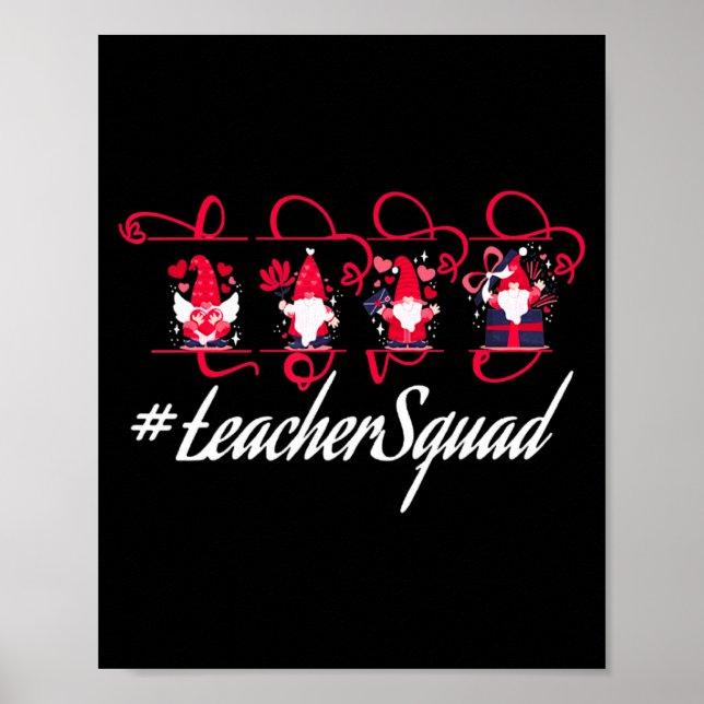 Love Gnome Teacher Squad Happy Valentine Gnome Tea Poster (Front)