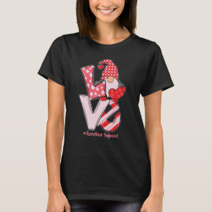 Love Gnome Teacher Squad Happy Valentine Gnome Tea T-Shirt
