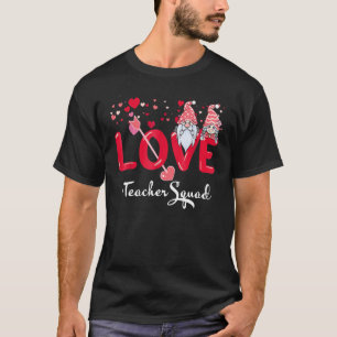 Love Gnome Teacher Squad Happy Valentine Gnome Tea T-Shirt