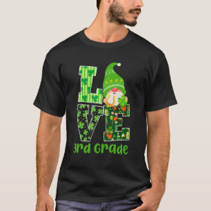 Love Gnomes Shamrock 3rd Grade Teachers St Patrick T-Shirt
